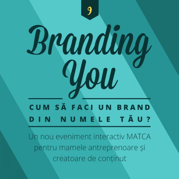 Ediția 9 - Branding You