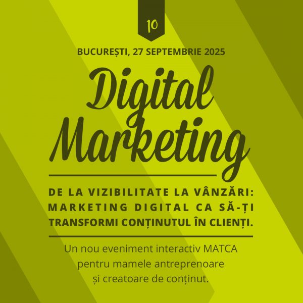 Ediția 10 - Digital Marketing
