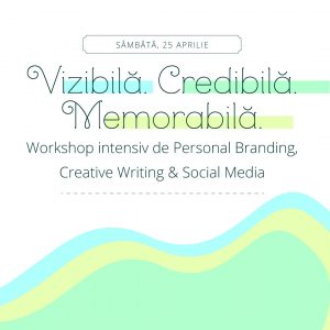 Bilet Workshop "Vizibila. Credibila. Memorabila"